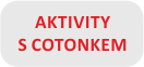 Aktivity s cotonkem