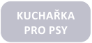 Kuchařka pro psy