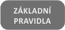 Základní pravidla